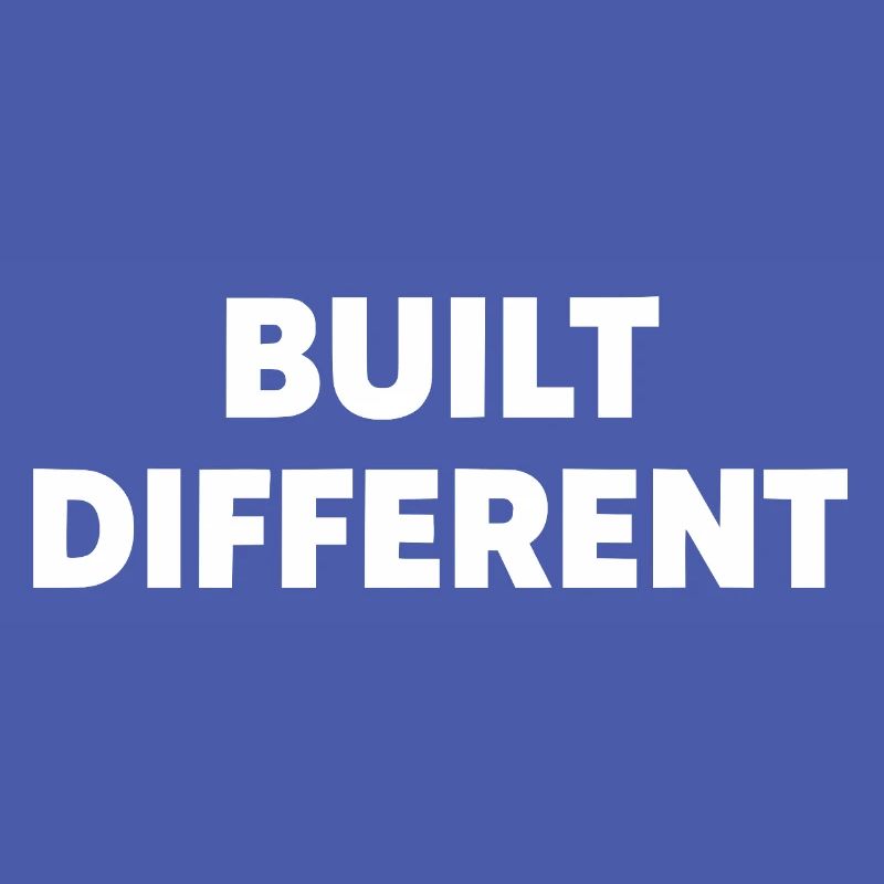Built Different – Bold Statement Typography