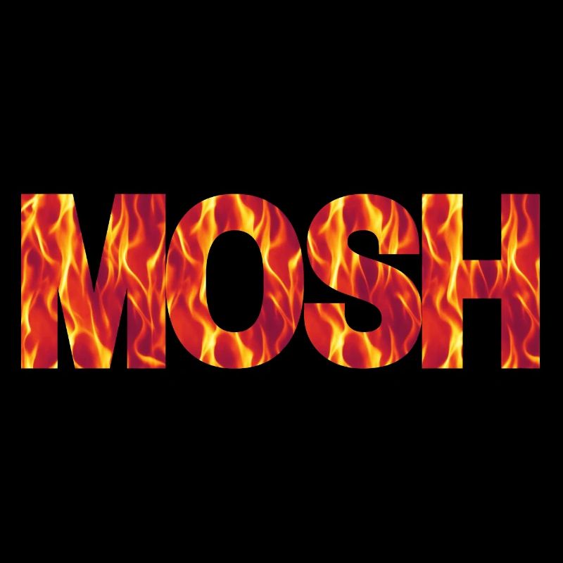 Mosh!