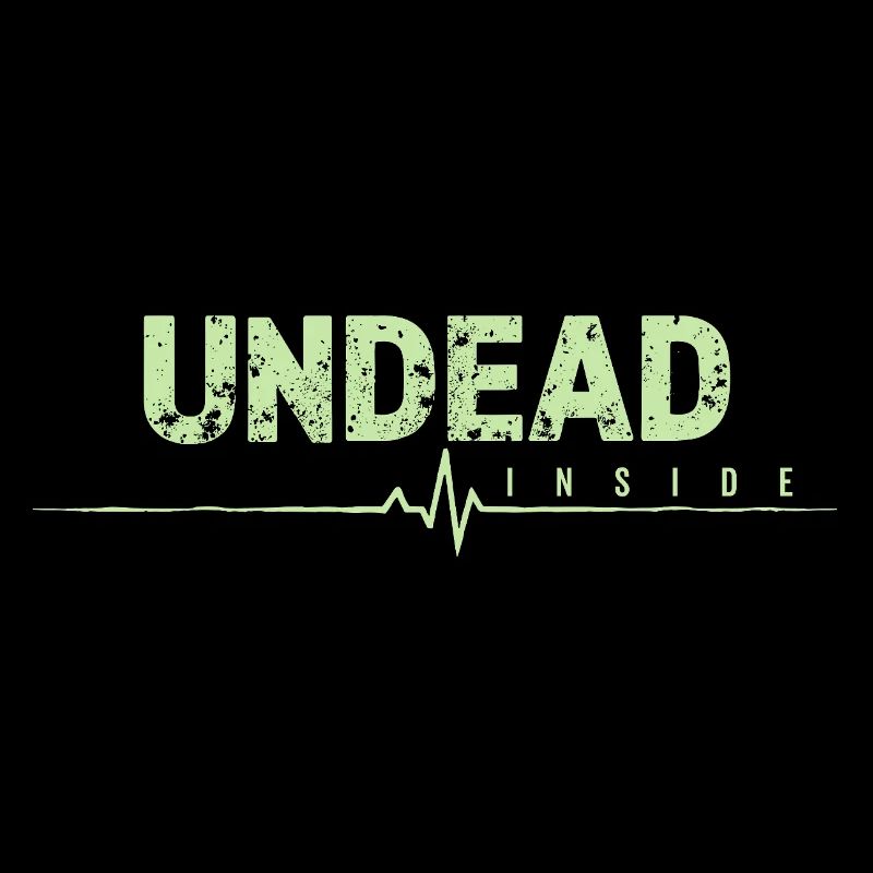 Undead Inside Zombie Saying