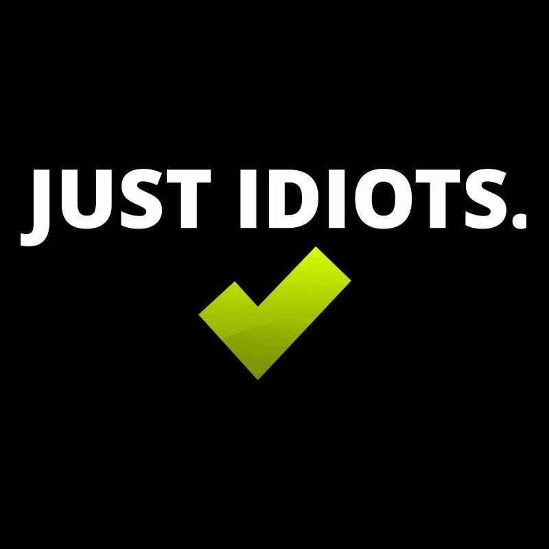 Nur Idioten Design