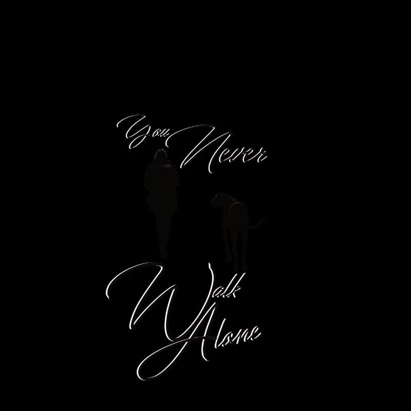 You never walk alone dog