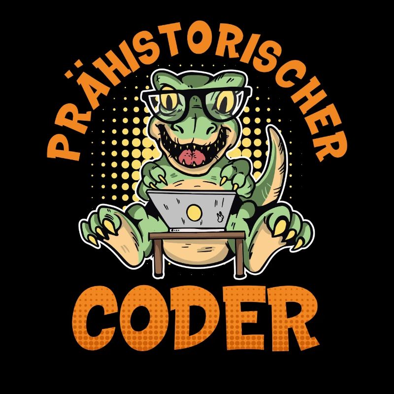Coding PRÄHISTORISCHER CODER Lustiges