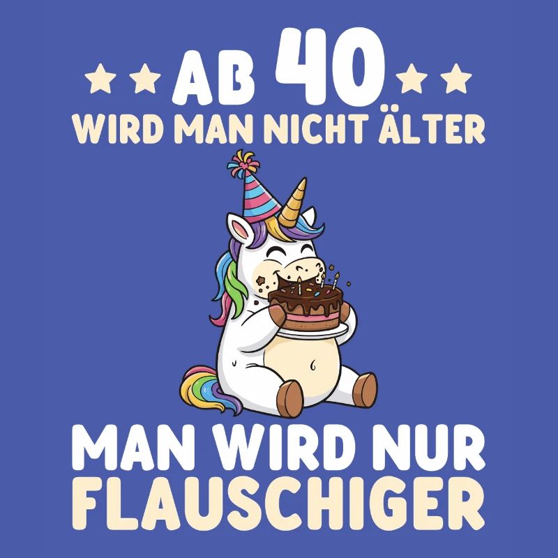 40. Geburtstag Einhorn – Man wird nur flauschiger