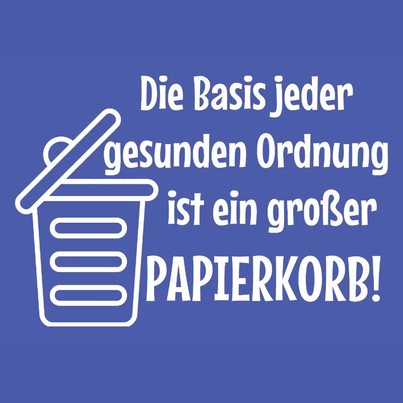 Basic Order: Large Wastepaper Bin Witzer Saying Office