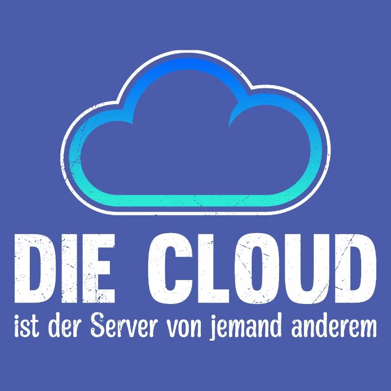 Coder DIE CLOUD IST DER SERVER VON JEMANDE ANDREN