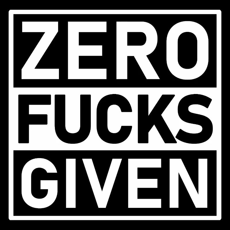 Zero Fucks Given Warning Label