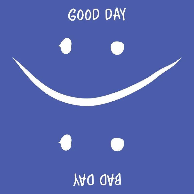 Guter oder Schlechter Tag