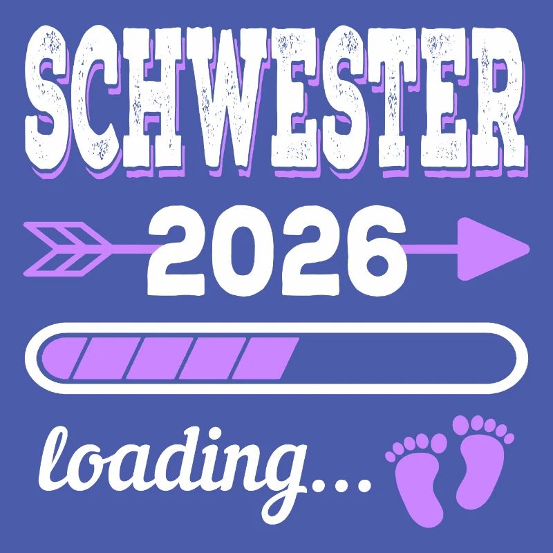 Schwester 2026 Loading Geburt Geschenkidee