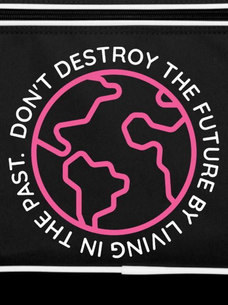 DON'T DESTROY THE FUTURE PINK