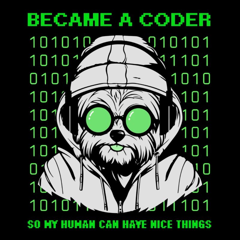 Became a Coder – Hacker Dog Binary Look