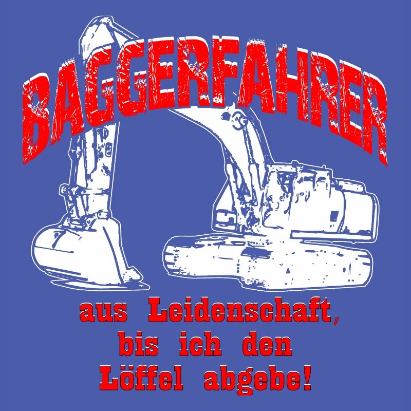 Baggerfahrer Leidenschaft Bagger