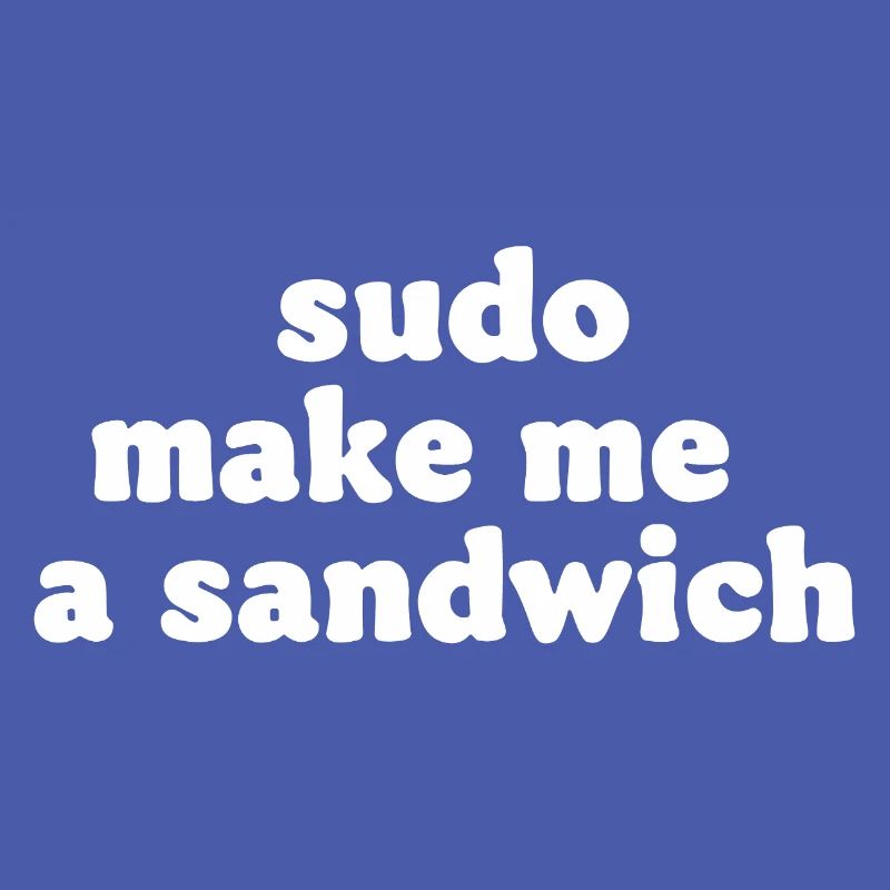 Sudo Commando Meme Sandwich