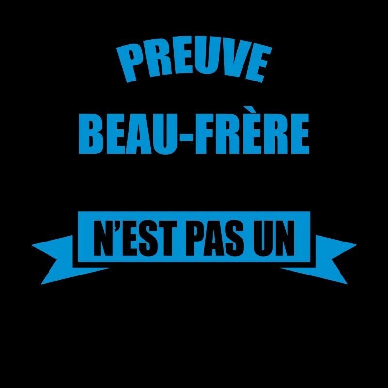 preuve que le beau-frère parfait pas un mythe