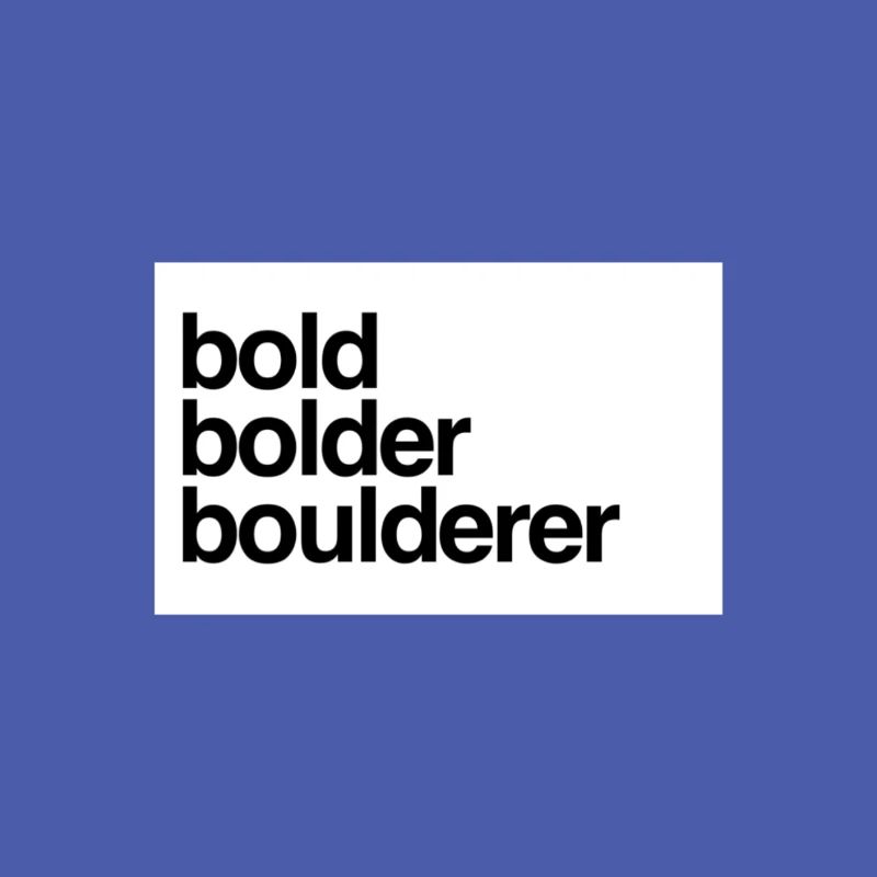 Bold Bolder Boulderer Climber Bouldering