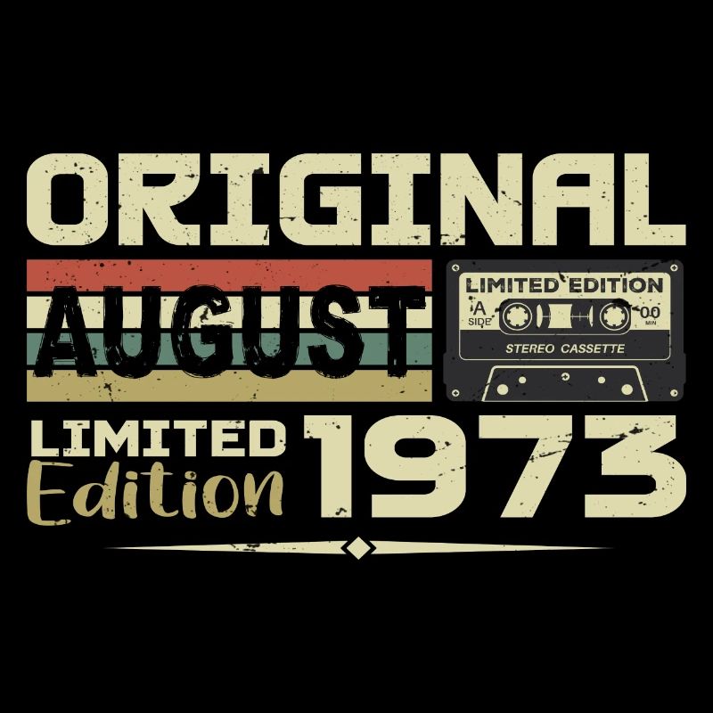 August 1973 - Born August 1973 Built August 1973