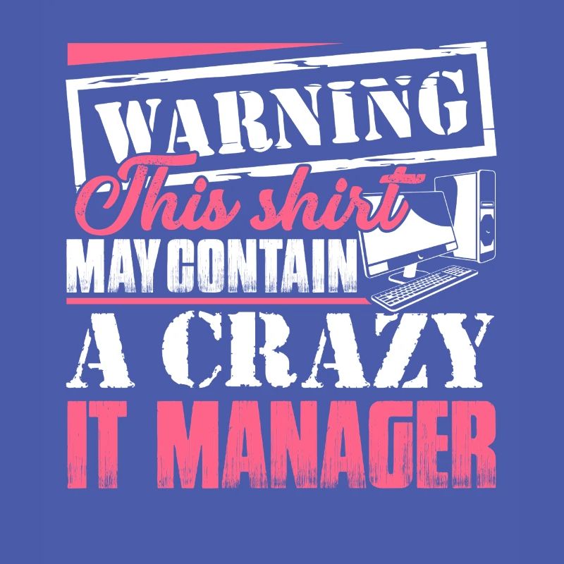 IT Manager IT Manager Warning