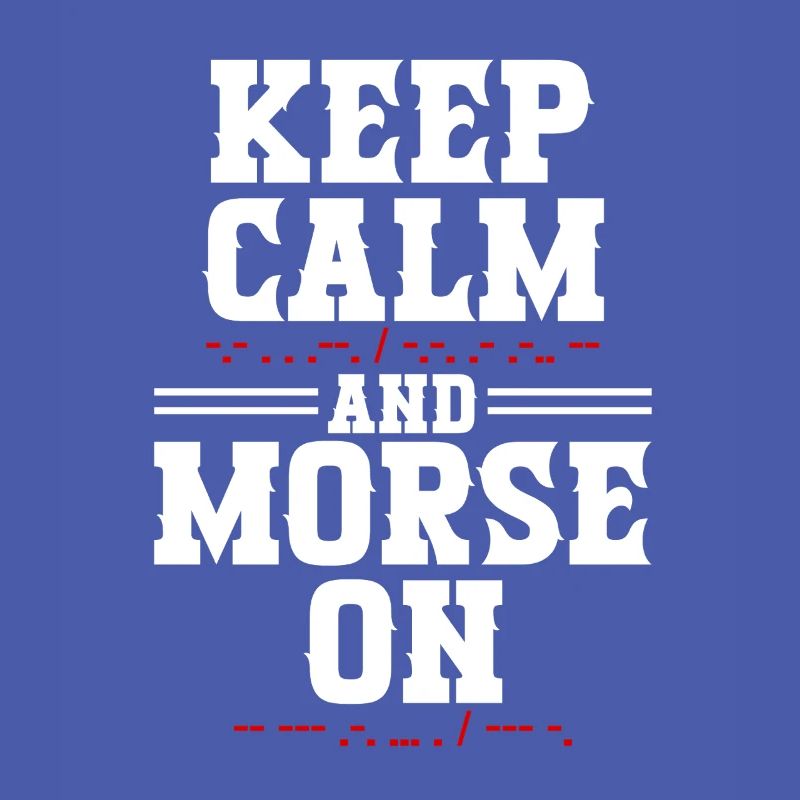 Morsecode Morse Code Keep Calm And Morse On