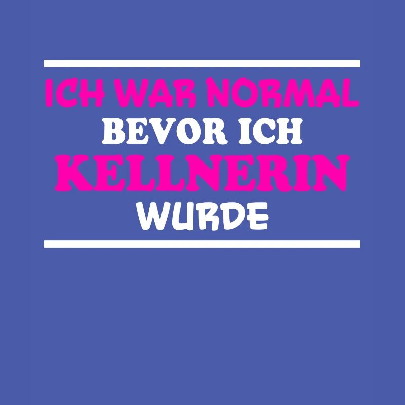 Kellnerin Spruch Kellner Beruf Kellnerin Geschenk