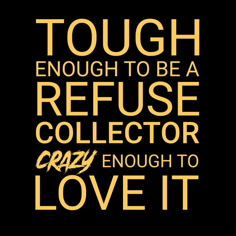 Refuse collector Crazy