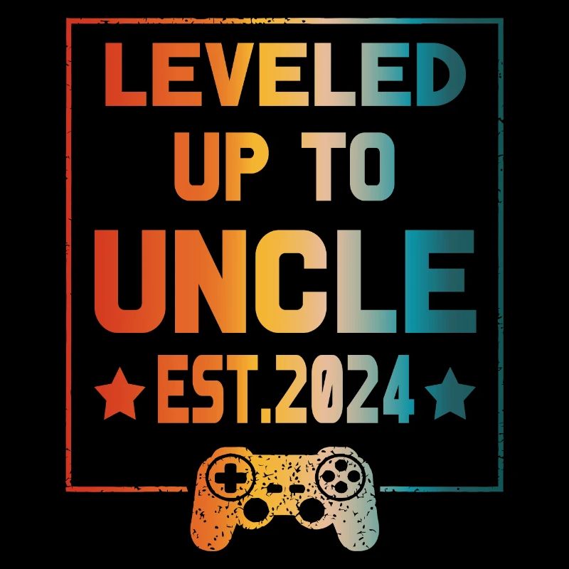 First Time Uncle leveled up to uncle Est 2024