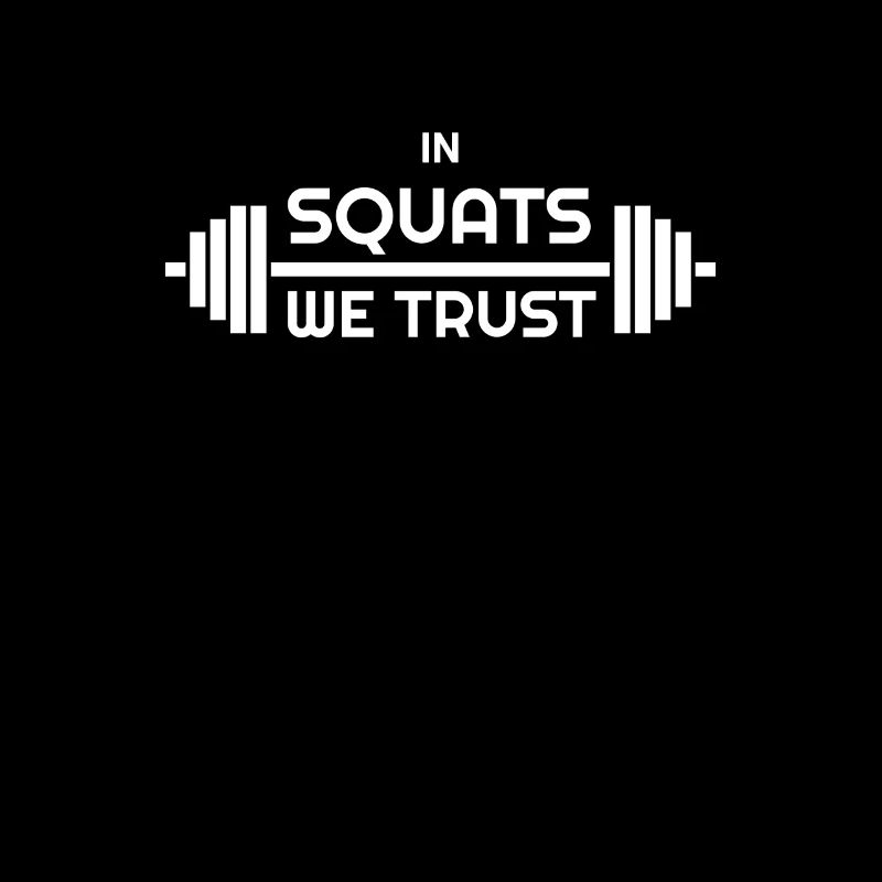 Dans Squats We Trust