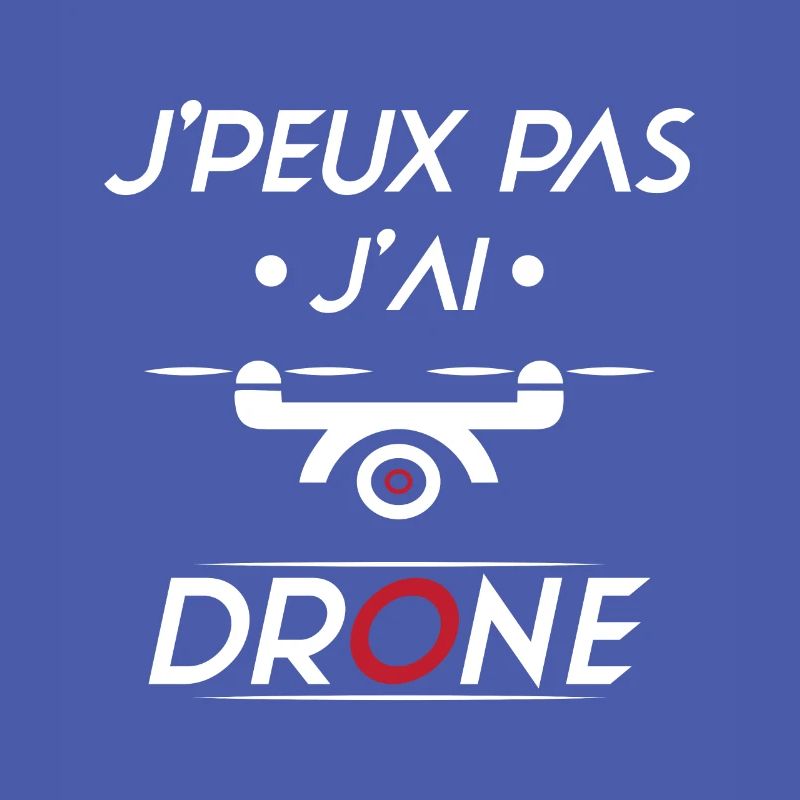 J'peux pas j'ai Drone