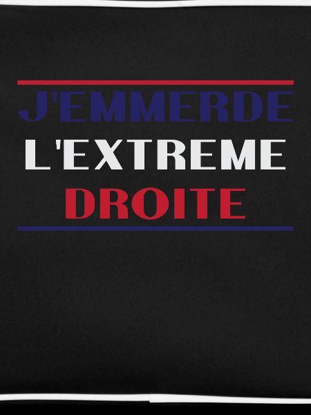 J'emmerde l'extreme droite