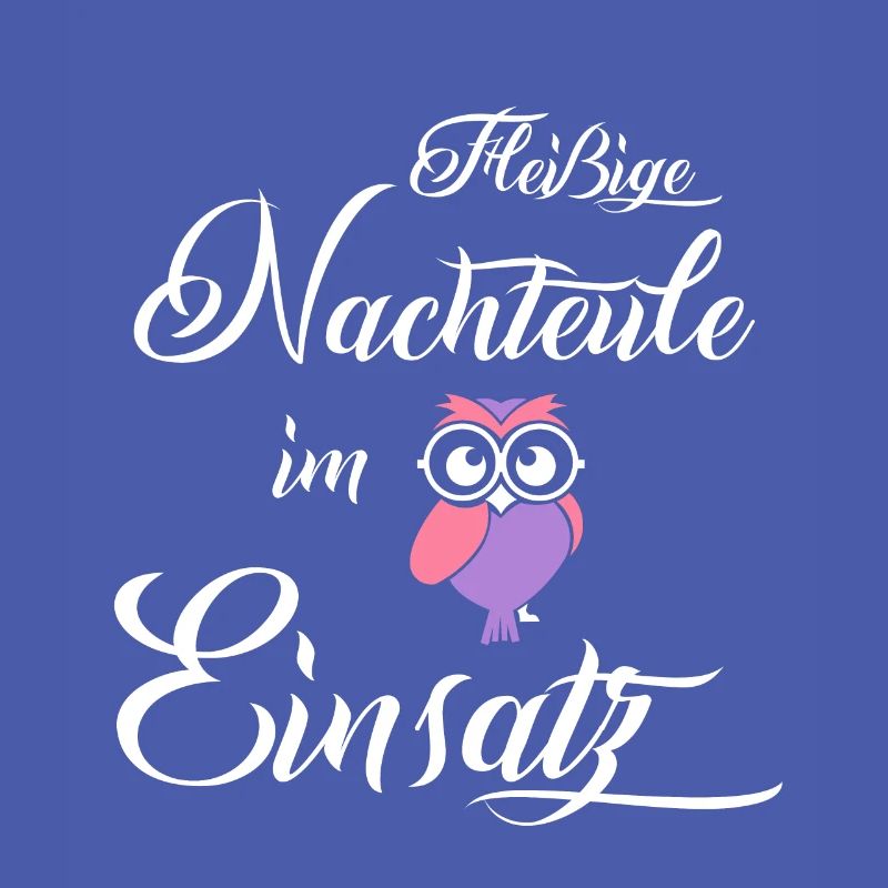 Nachteule im Einsatz, Berufe Geschenk, Eule Lustig
