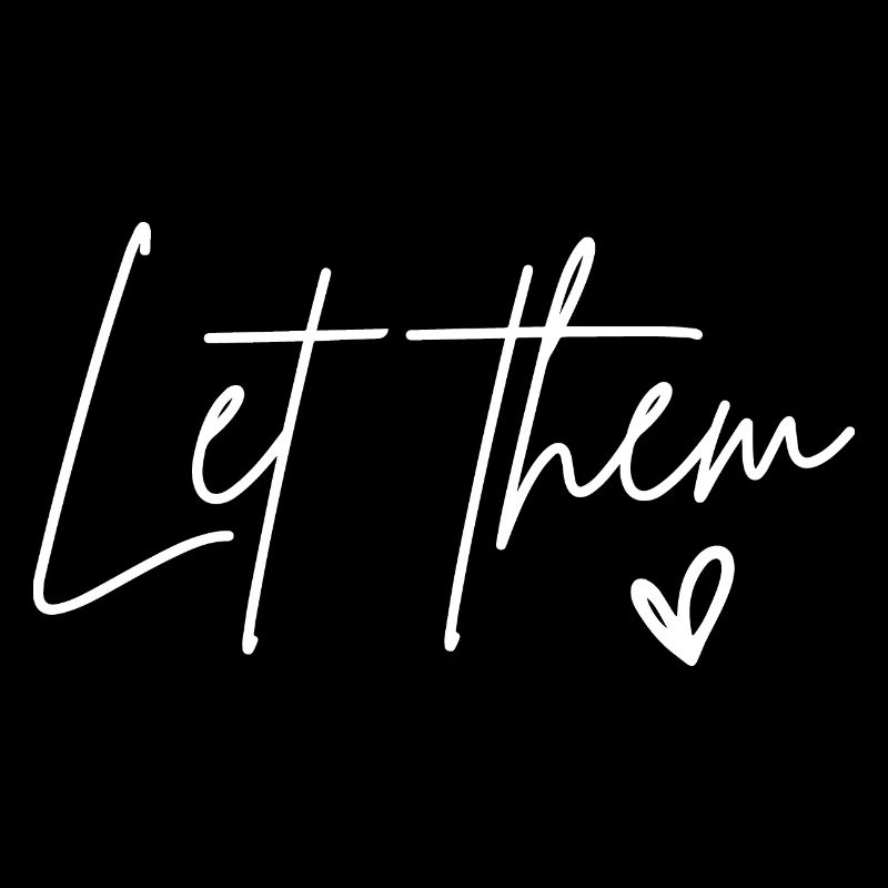 Let Them Heart Kindness Matters