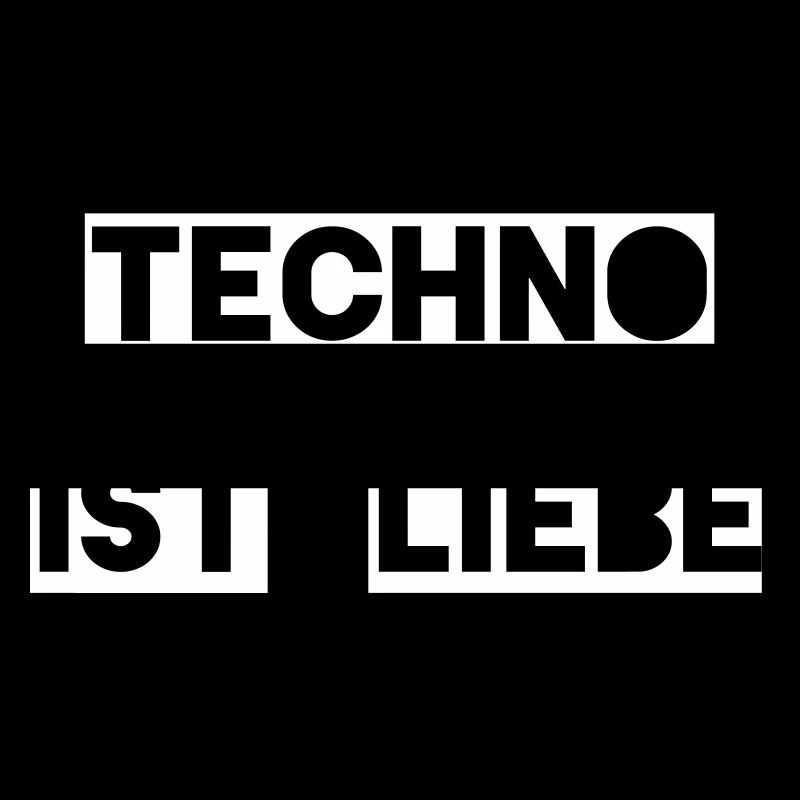 Techno ist Liebe