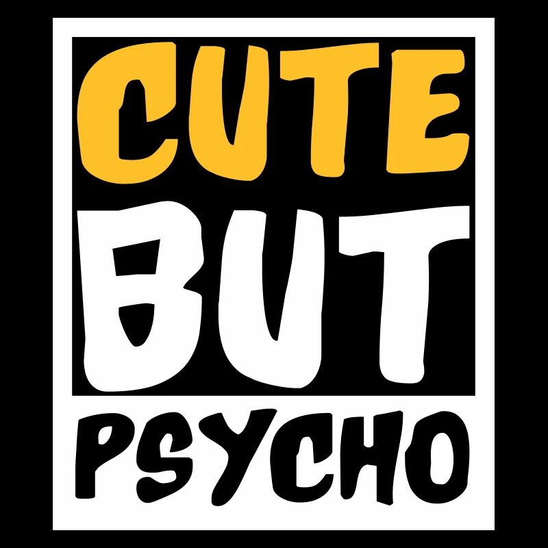 Cute but Psycho | Colors changeable