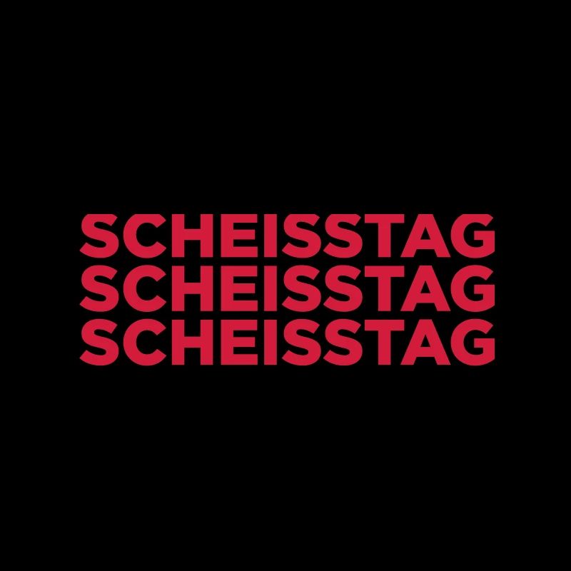 Die Scheißtage in einer Woche!