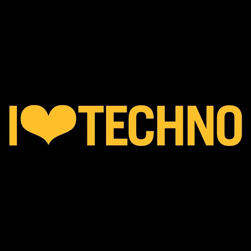 I LOVE TECHNO