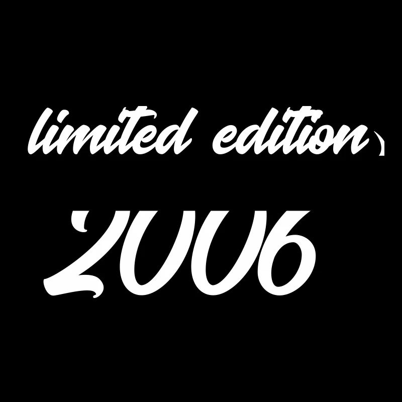 Limited Edition est 2006