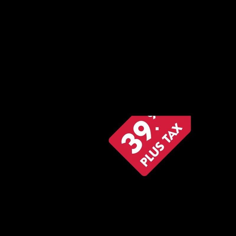 Ich bin nicht 40. Ich bin nur 39,99€ plus Steuern