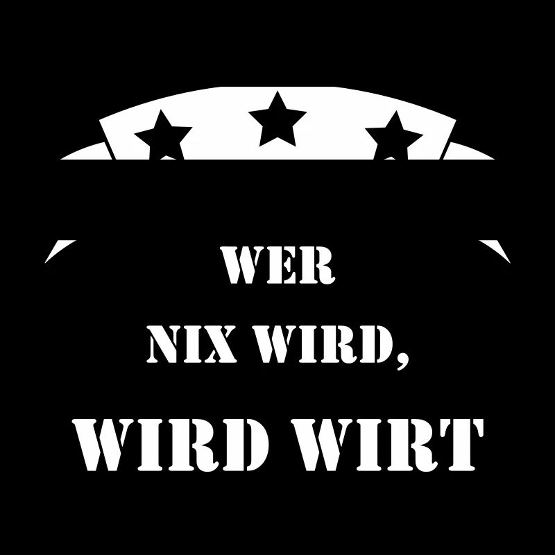 wer nix wird wird wirt