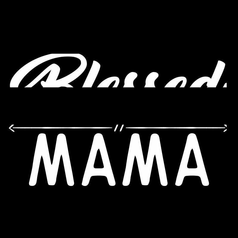 Blessed mom