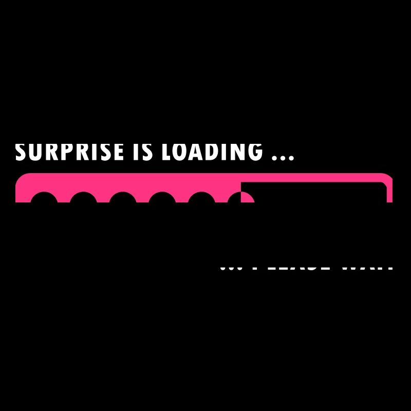 surprise is loading
