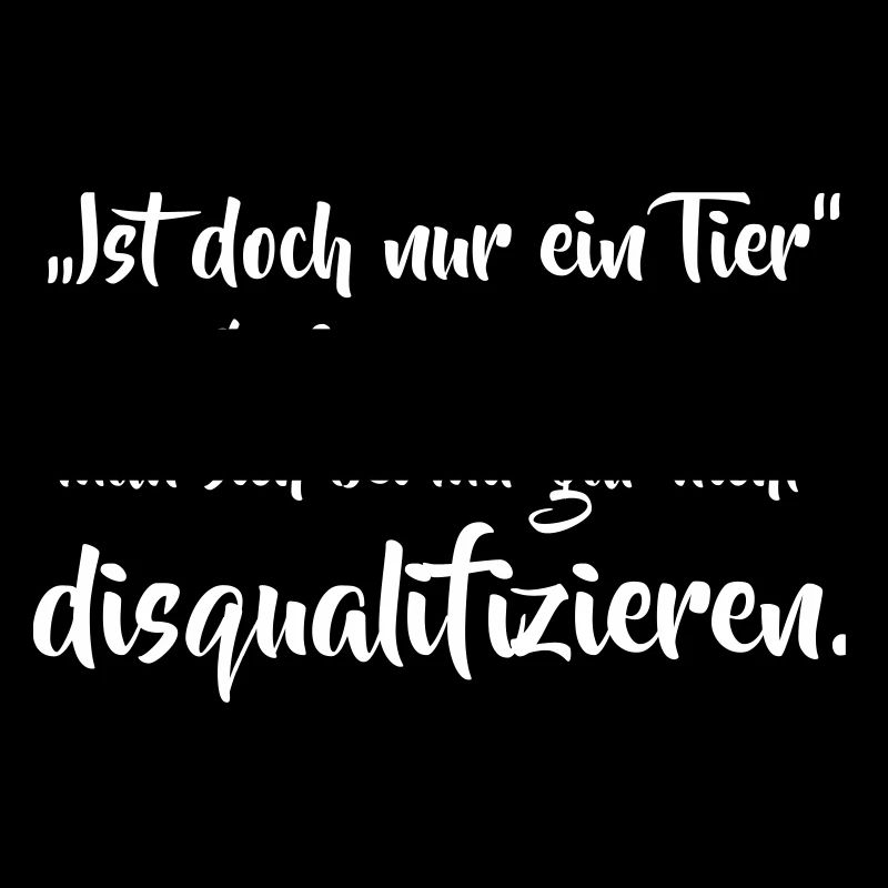 Ist doch nur ein Tier...