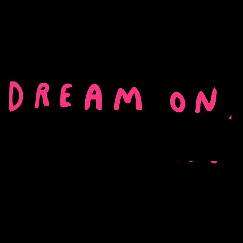 Dream On, Sucker.