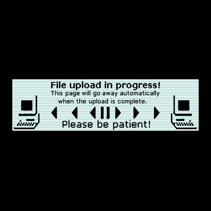 File upload in progress! - Computer fun