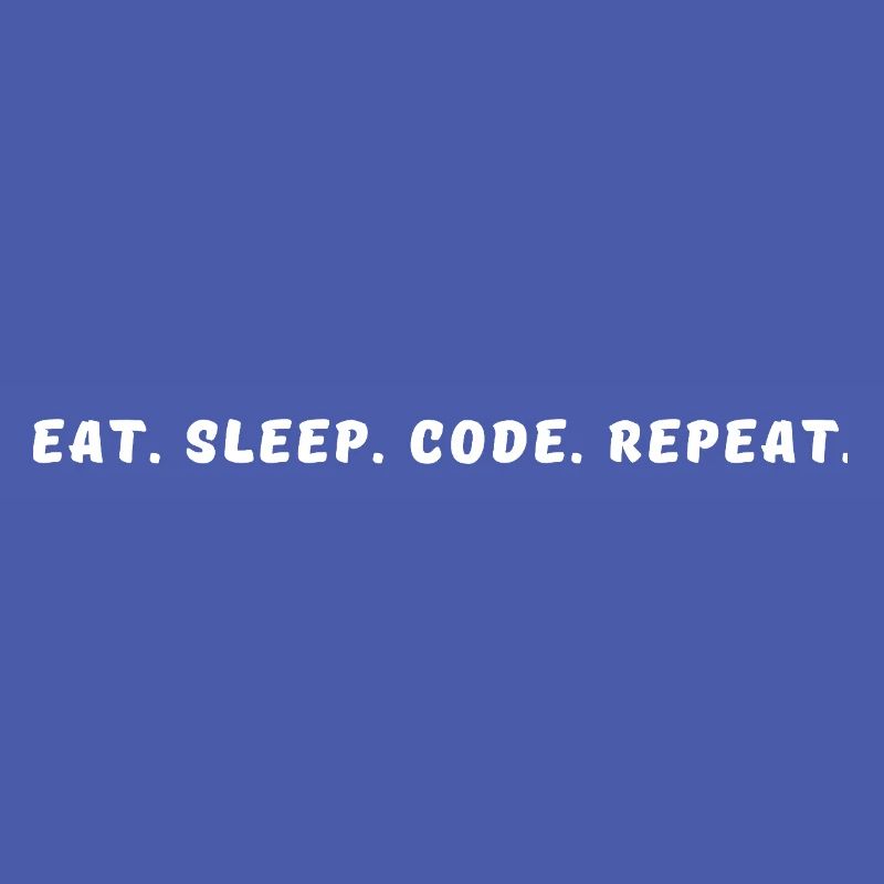 Eat-_Sleep-_Code-_Repeat-