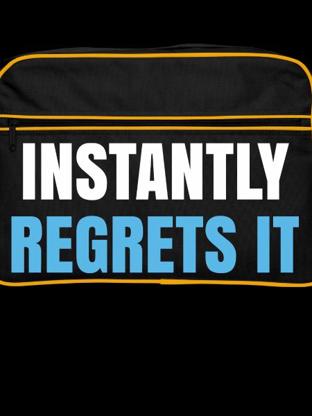 Instantly Regrets It