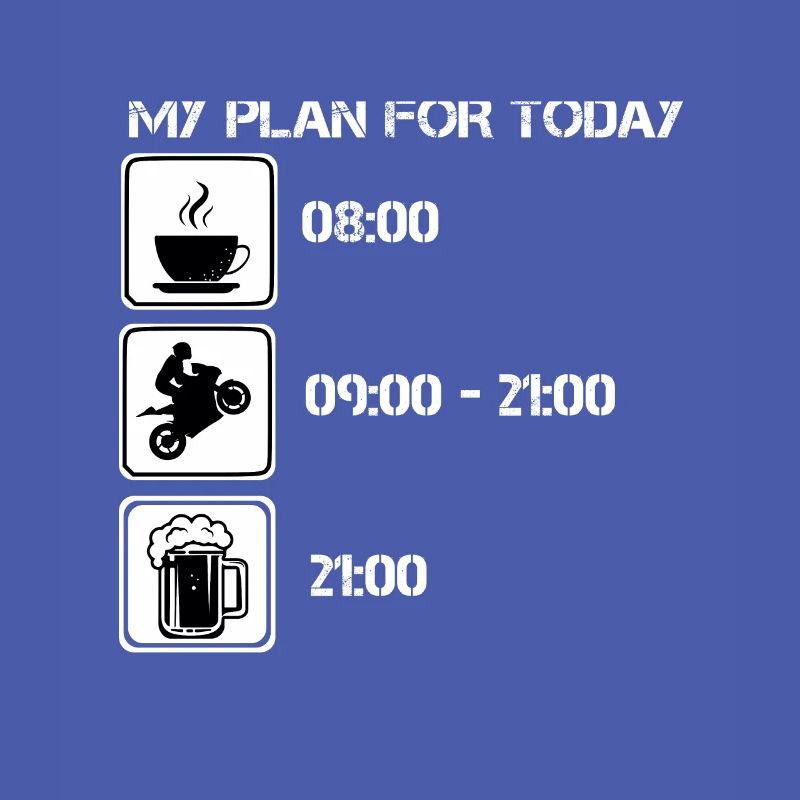 Plan for Today Kaffee Motorrad Bier