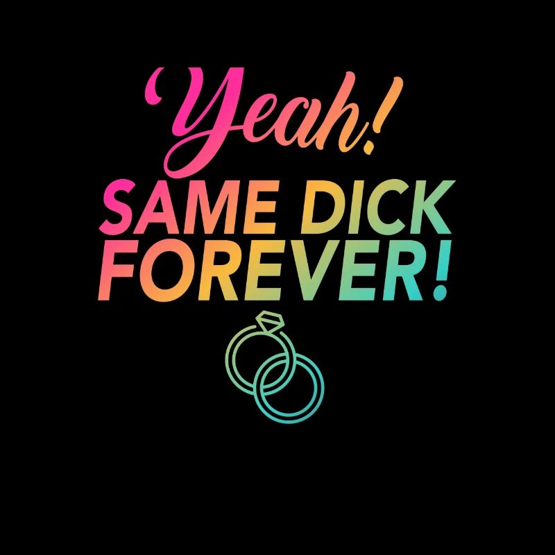 JGA Jungesellinnen Abschied Same Dick Forever