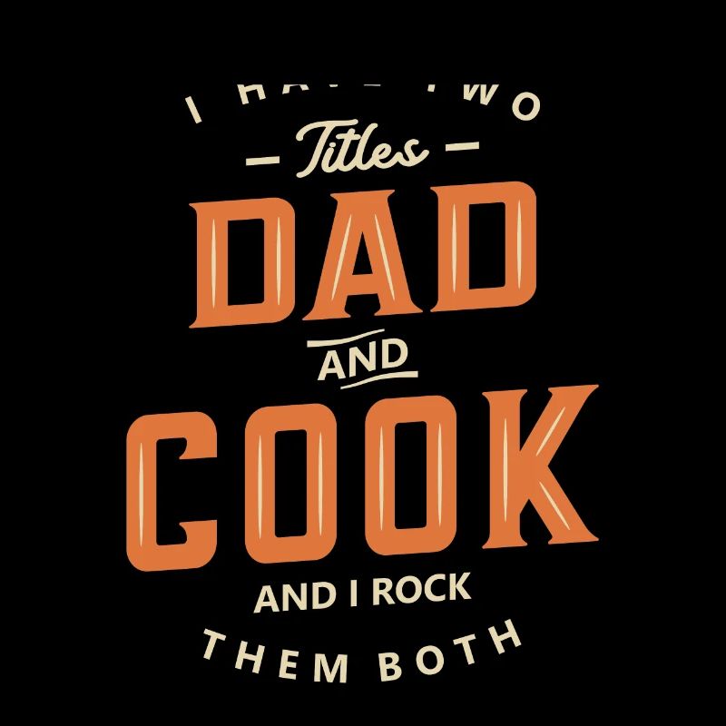 Papa et cuisinier Drôle Titre du poste Profession Anniversaire
