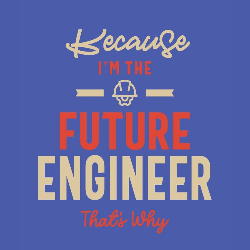 Future Engineer Job Beruf Geburtstagsarbeiter