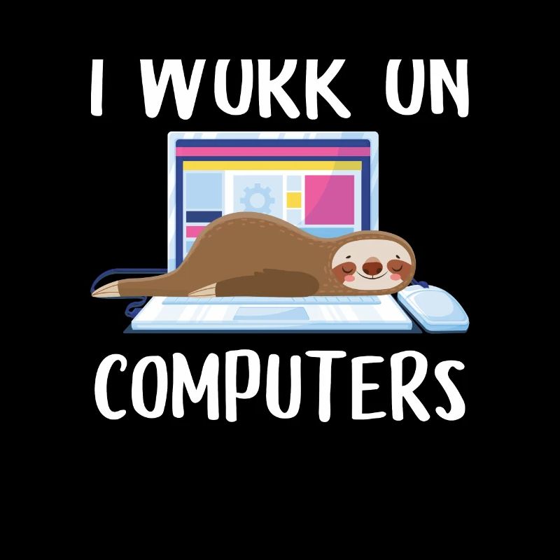 I work on computers Computer Progammierer Geschen