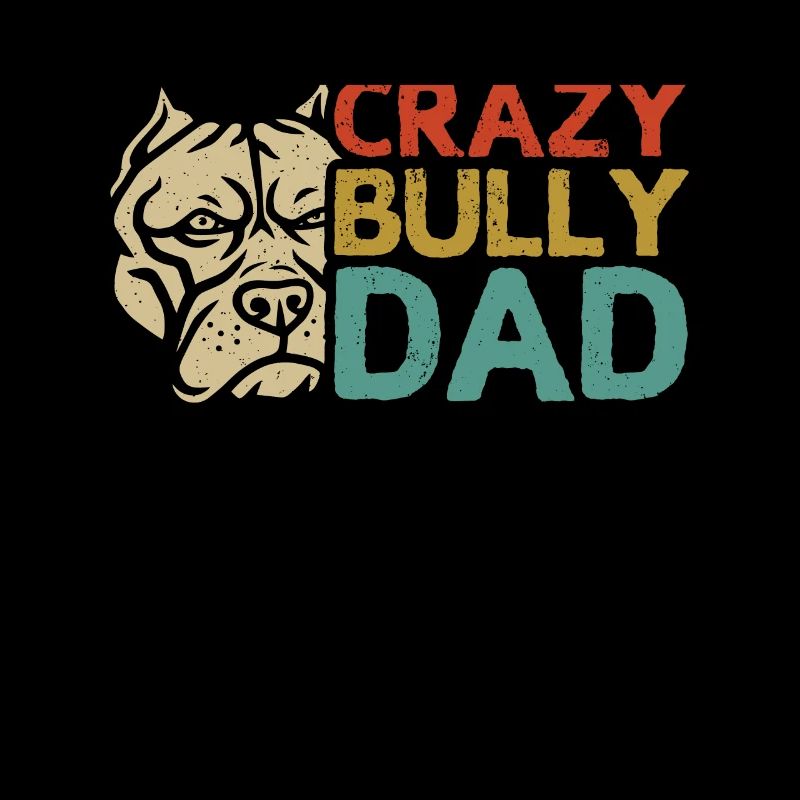 Bully Dad American Bully Hundehalter Geschenk
