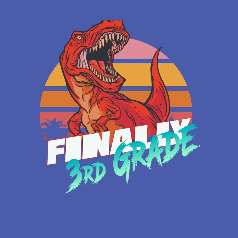 Finally 3rd Grade, Second Grader - T-REX